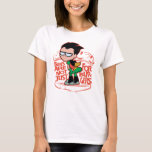Teen Titans Go! | Robin Booty Scooty Buns T-Shirt<br><div class="desc">Robin does the "Booty Scooty" dance within this funny typography graphic that reads: " Buns Are Not Just For Burgers". Cyborg makes Robin do this embarrassing dance in order to get back into their tower, which is an homage to The Goonies' "Truffle Shuffle" and the rest of this tv episode...</div>