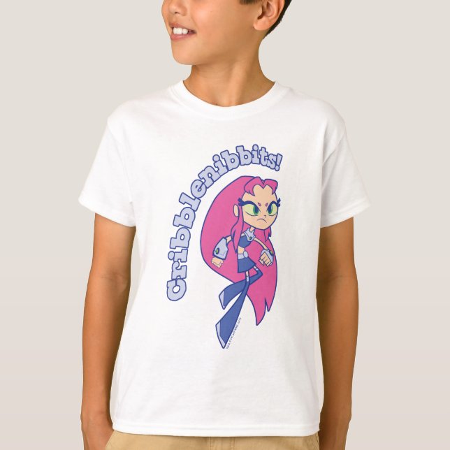 Teen Titans Go! | Starfire "Cribblenibbits!" T-Shirt (Front)