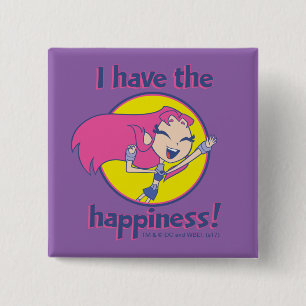 Teen Titans Go!   Starfire "I Have The Happiness" 15 Cm Square Badge