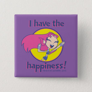 Teen Titans Go!   Starfire "I Have The Happiness" 15 Cm Square Badge