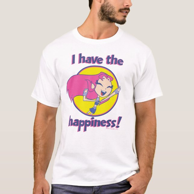 Teen Titans Go! | Starfire "I Have The Happiness" T-Shirt (Front)