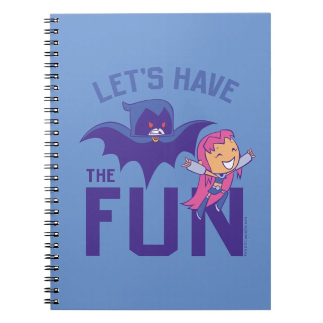 Teen Titans Go! | Starfire & Raven "Have The Fun" Notebook (Front)