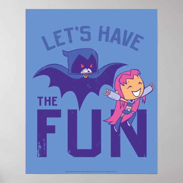 Teen Titans Go! | Starfire & Raven "Have The Fun" Poster (Front)