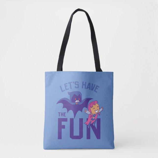 Teen Titans Go! | Starfire & Raven "Have The Fun" Tote Bag (Front)