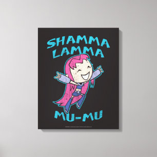 Teen Titans Go!   Starfire "Shamma Lamma Mu-Mu" Canvas Print