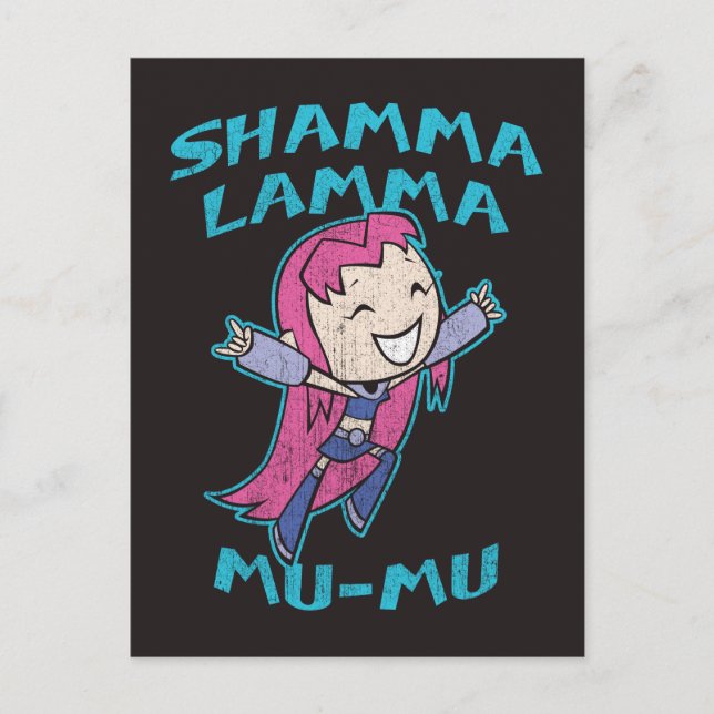 Teen Titans Go! | Starfire "Shamma Lamma Mu-Mu" Postcard (Front)