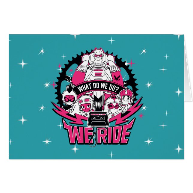 Teen Titans Go! | "We Ride" Retro Moto Graphic (Front Horizontal)