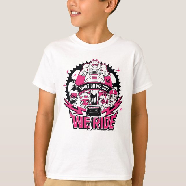 Teen Titans Go! | "We Ride" Retro Moto Graphic T-Shirt (Front)