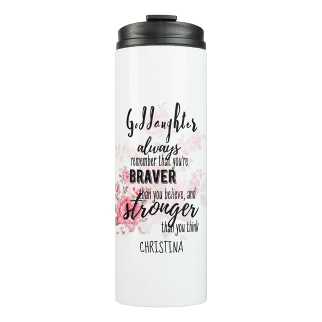 Teenage GODDAUGHTER Motivational Quote Floral Thermal Tumbler (Front)