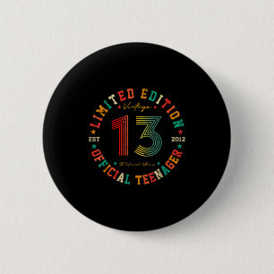 Teenager 13 Year Old Vintage 13th Birthday 6 Cm Round Badge