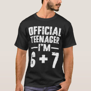 Teenager I'm 13th Birthday 6 7 Meme Six Seven Slan T-Shirt