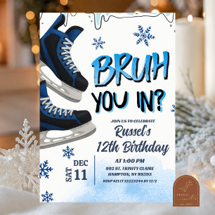 Teenager Skate Bruh You In Birthday Party Invitati Invitation