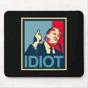 Teepanic Politics President Trump Is An Idiot Dump Mouse Mat