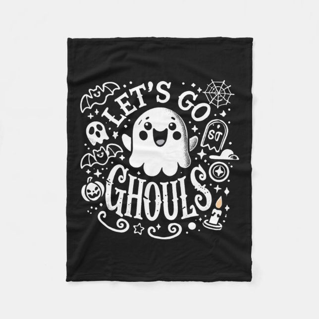 Tees Halloween Lets Go Ghouls Ghost Toddler Women  Fleece Blanket (Front)