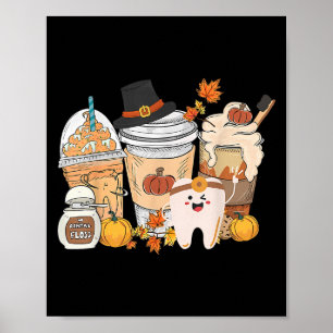Teeth Coffee Fall Dental Pumpkin Latte Dentist Tha Poster