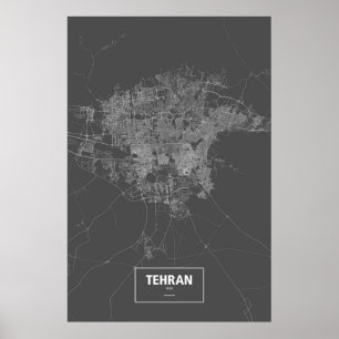 Tehran, Iran (white on black) Poster