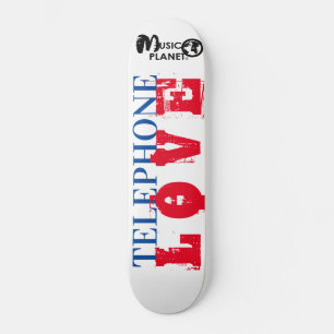 TELEPHONE LOVE Skateboard