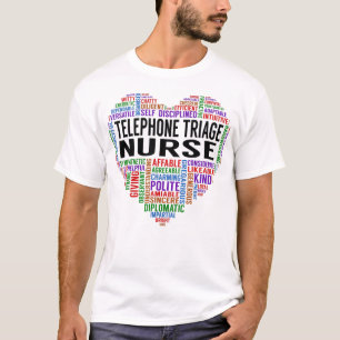 Telephone Triage Nurse Heart T-Shirt