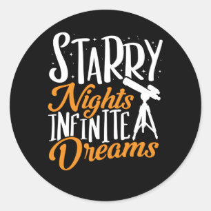 Telescope Starry Nights Infinite Dreams Astronomy  Classic Round Sticker
