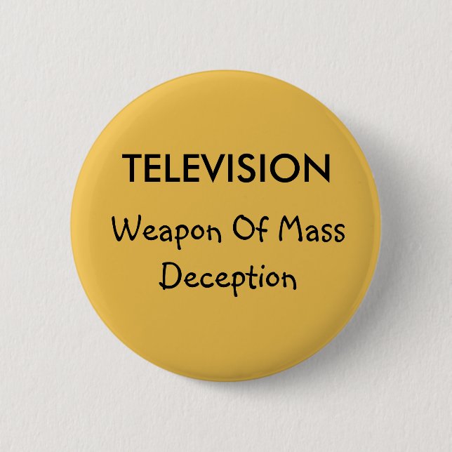 Television and Deception Button (Front)