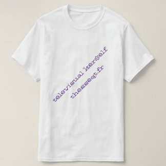 televisual ker$elf thesseqt.fr T-Shirt