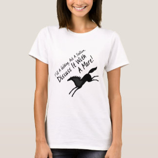 Tell a gelding..... T-Shirt