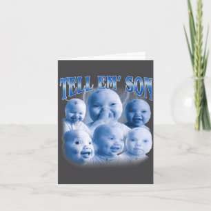 Tell em Son Funny Ai Niche Baby Laugh Holding Gen  Card
