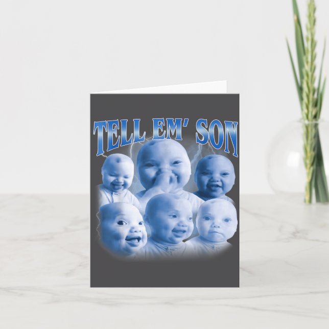 Tell em Son Funny Ai Niche Baby Laugh Holding Gen  Card (Front)