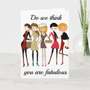 **TELL HER SHE LOOKS FABULOUS** ON HER **BIRTHDAY* CARD