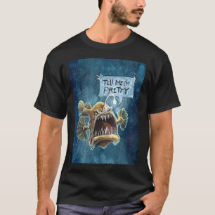 Tell Me I'm Pretty T-Shirt