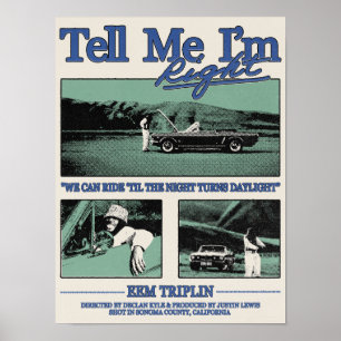 Tell Me I'm Right Poster