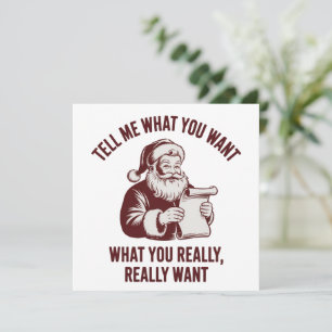 Tell Me What You Want What You Really Realy Want Holiday Card