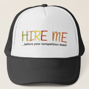 Tell the Business World You Love Work Trucker Hat