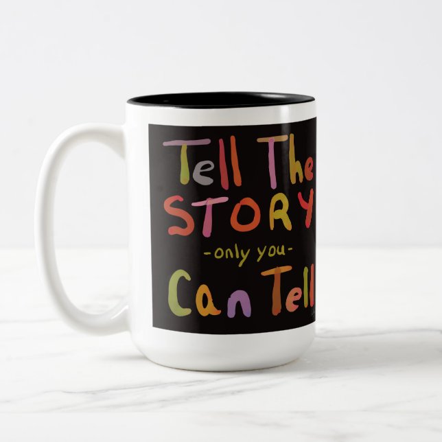 Tell the Story Mug (Left)