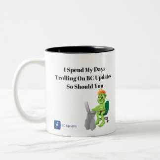 Tell them how you spend your day Two-Tone coffee mug