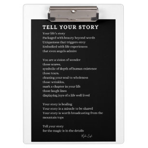 Tell Your Story Courage poem poster wall art poetr Clipboard
