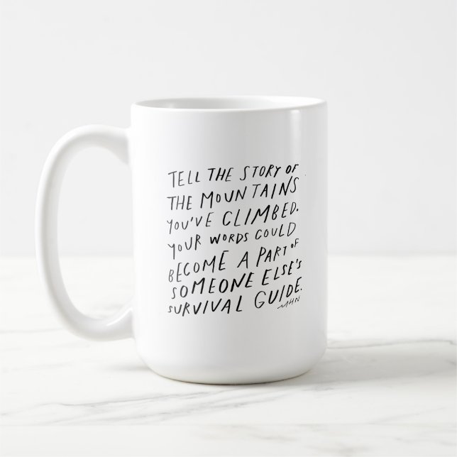 Tell your story - inspirational quote writer gift coffee mug (Left)