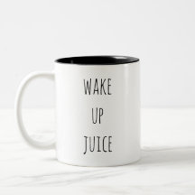 #tellitlikeitis "WAKE UP JUICE"