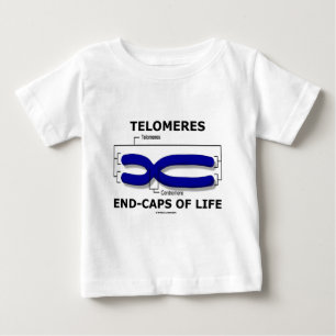 Telomeres End-Caps Of Life (Biology Humour) Baby T-Shirt