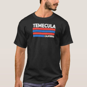 Temecula California Ca Keepsake Riverside Remembra T-Shirt