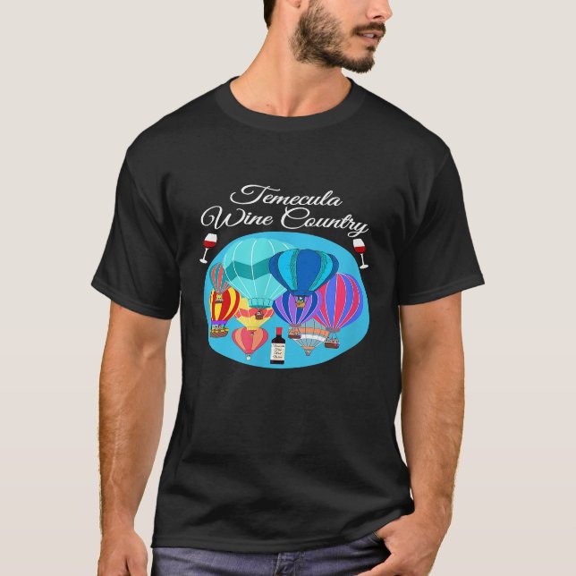 Temecula Wine country hot air balloons cute design T-Shirt (Front)