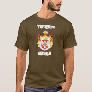 Temerin, Serbia with coat of arms T-Shirt