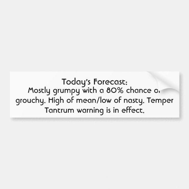 Temper Tantrum Warning In Effect Bumper Sticker (Front)