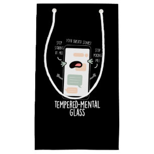 Tempered-mental Glass Funny Cellphone Pun Dark BG Small Gift Bag