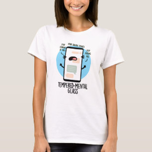 Tempered-mental Glass Funny Cellphone Pun T-Shirt