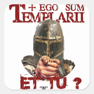 Templar sticker Ego Sum templarii Et Tu?