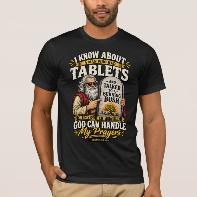 Template - God Can Handle My Prayers TShirt (Front)
