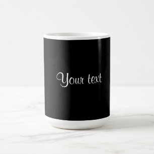TEMPLATE - Solid black with white script Coffee Mu Mug