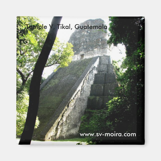 Temple V, Tikal, Guatemala Magnet (Front)