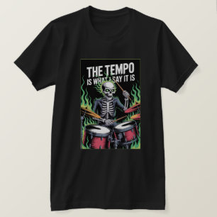 Tempo Is What I Say Drummer Tee